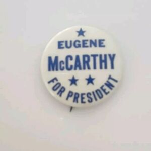 Eugene McCarthy For President Political Campaign Pin Pinback Button 1 1/4"